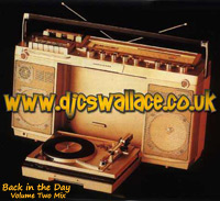 Donwload the new 'Back in teh Day Volume Two' Mix NOW!!!